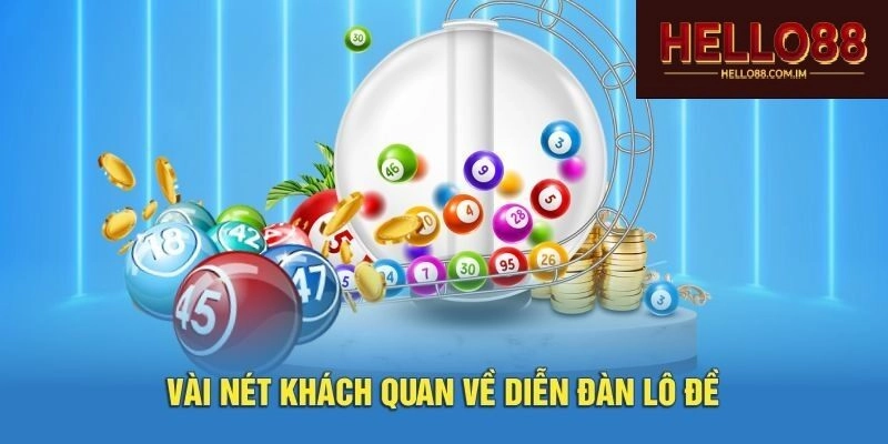 Tổng quan về loại hình lô đề Hello88